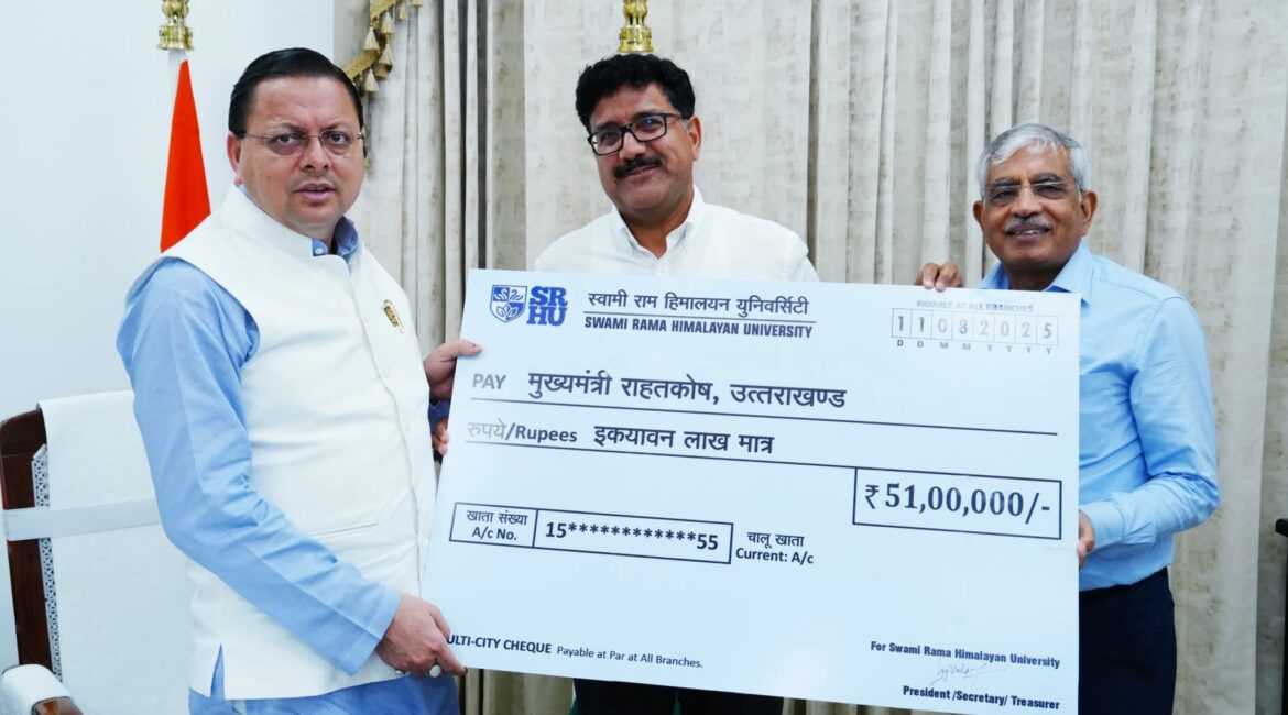 धराली और हर्षिल आपदा राहत में सीएम धामी को मिला यूनिवर्सिटी का सहयोग।